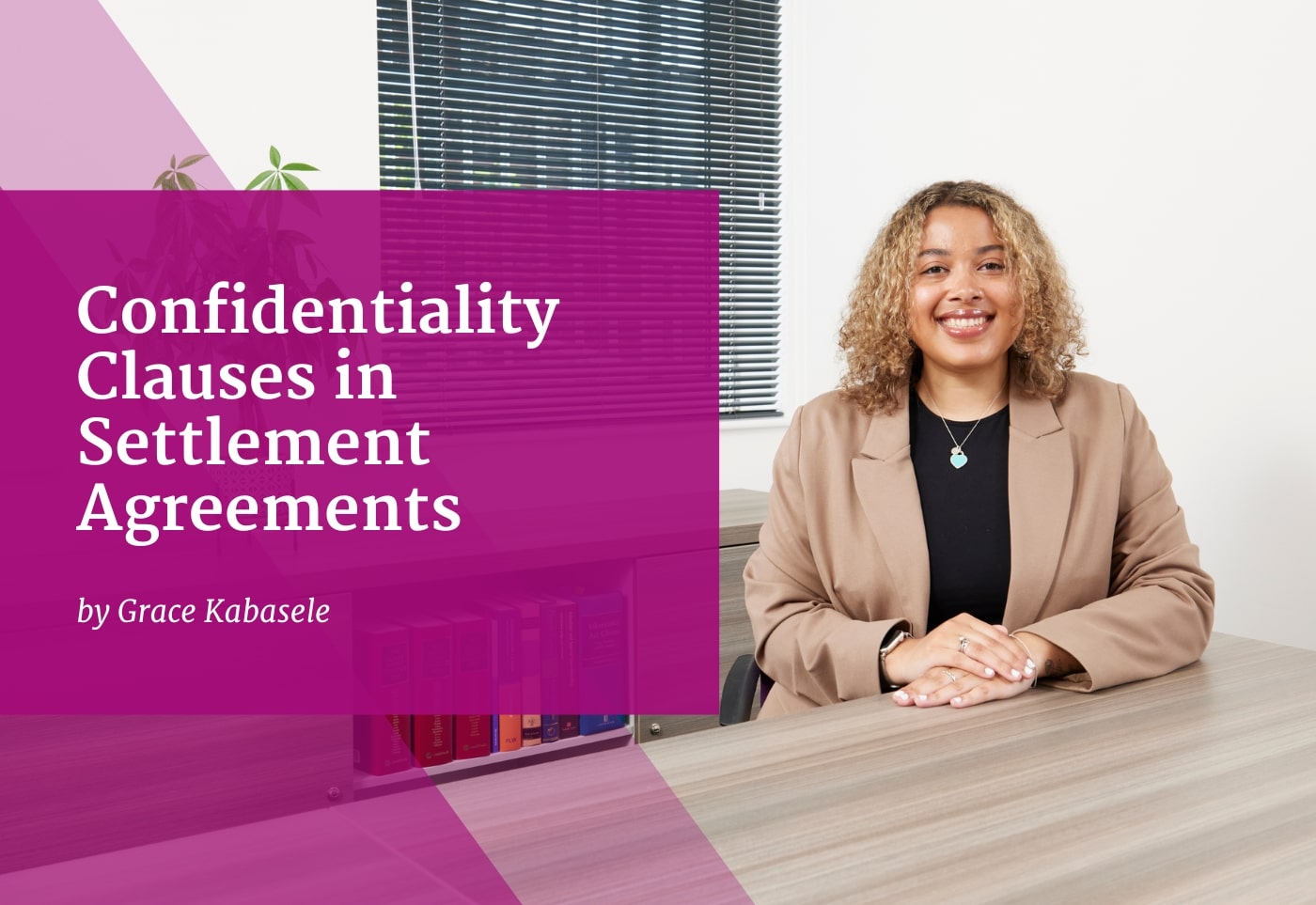 Confidentiality Clauses in Settlement Agreements: What You Need to Know